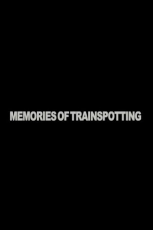 Memories of "Trainspotting" poster