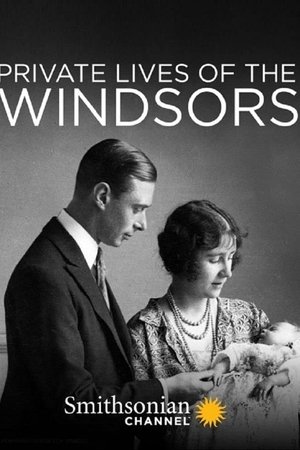 Private Lives of the Windsors