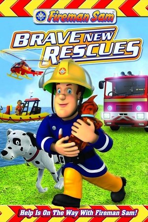 Poster of Fireman Sam: Brave New Rescues