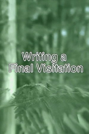 Writing a Final Visitation