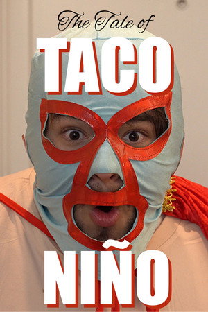 The Tale of Taco Niño The Tale of Taco Niño
