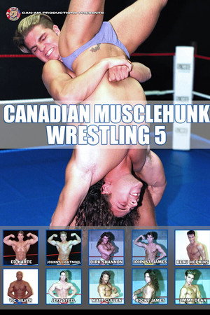 Canadian Musclehunk Wrestling 5