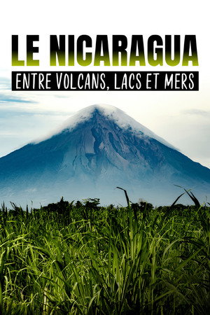 Nicaragua: Von Wasser und Vulkanen poster