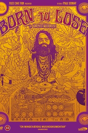 Born to Lose - Lorenzo Woodrose