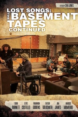 Lost Songs: The Basement Tapes Continued