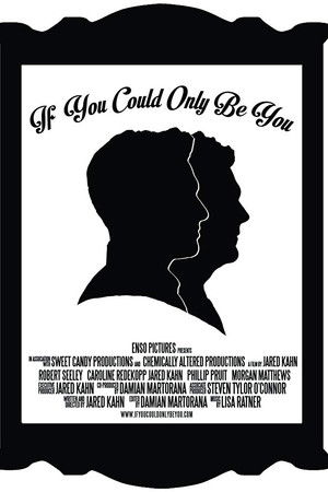 If You Could Only Be You