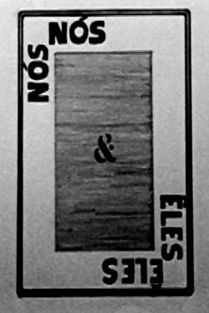 Nós & Eles poster