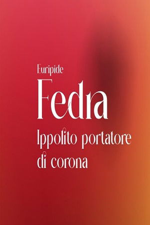 Fedra - Ippolito portatore di corona