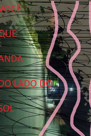 Você que Anda do Lado do Sol poster
