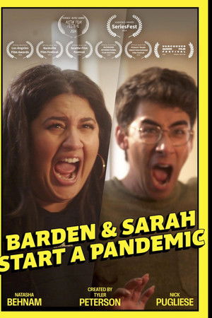 Barden and Sarah Start a Pandemic