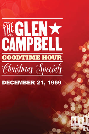 The Glen Campbell Goodtime Hour : Christmas Special 1969