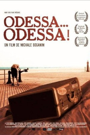 Odessa... Odessa! poster