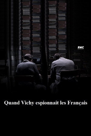 Quand Vichy espionnait les Français poster