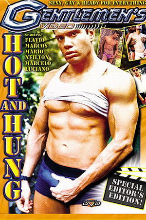 Hot and Hung
