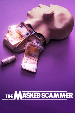The Masked Scammer poster