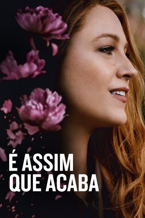Poster do filme É Assim Que Acaba
