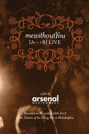 mewithoutYou [ A → B ] Live