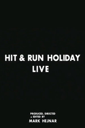 Hit & Run Holiday Tour poster