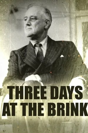 Three Days at the Brink