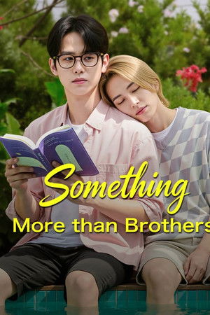 Something More Than Brothers