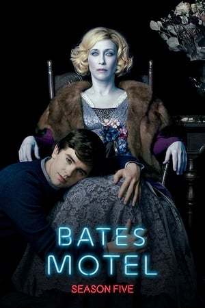 Nhà Nghỉ Bates 5 - Bates Motel Season 5