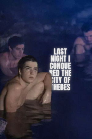 Anoche conquisté Tebas