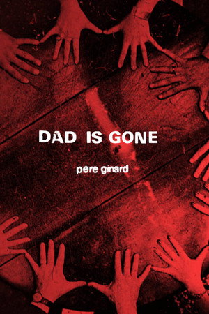 Dad Is Gone poster