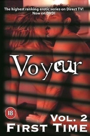 Voyeur Vol. 2: First Time