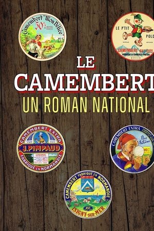 Poster of Le camembert, un roman national