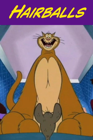 Hairballs Hairballs