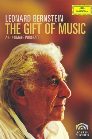 Leonard Bernstein: The Gift of Music