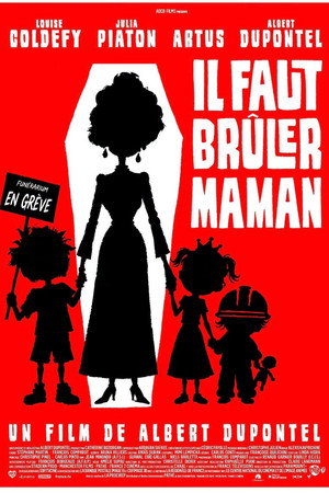 Il faut brûler maman poster