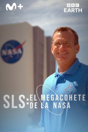 SLS: El megacohete de la NASA poster