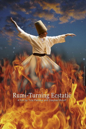 Rumi: Turning Ecstatic poster