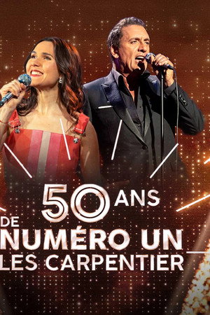 50 ans de Numéro Un - Les Carpentier