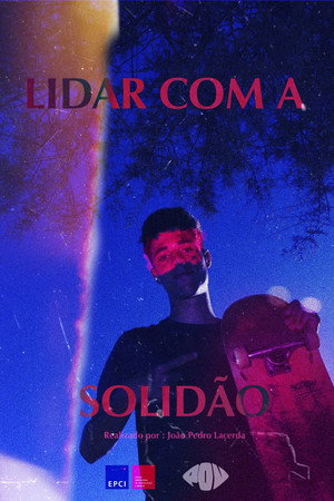 Lidar com a solidão. poster