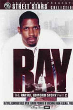 Ray: The Rayful Edmond Story: Part 2 poster