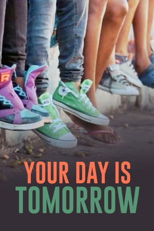 Your Day Is Tomorrow poster
