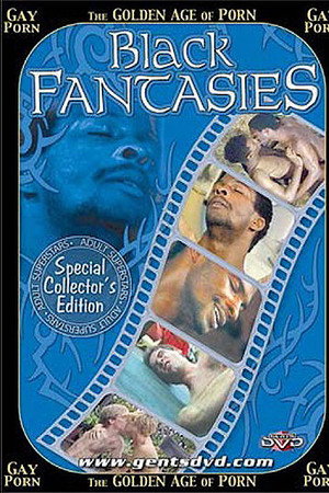 The Golden Age of Gay Porn: Black Fantasies