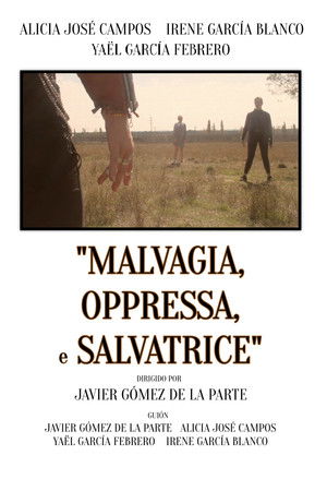 Malvagia, Oppressa e Salvatrice