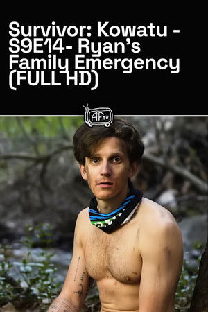 Survivor: Kowatu - S9E14- Ryan's Family Emergency (FULL HD)