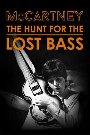 Poster do filme McCartney: The Hunt for the Lost Bass
