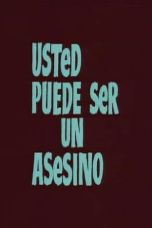 Usted puede ser un asesino