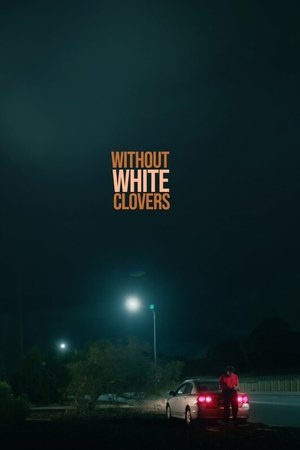 Without White Clovers