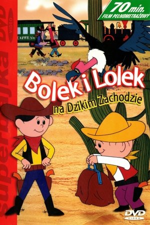 Bolek i Lolek na Dzikim Zachodzie