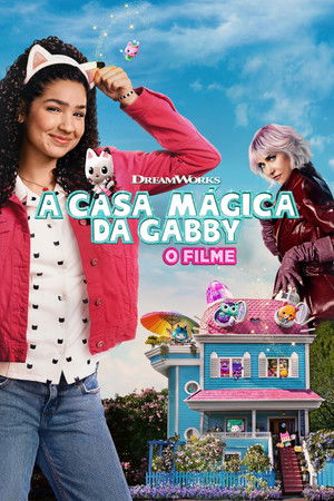 Poster do filme A Casa Mágica da Gabby: O Filme