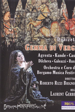 Donizetti: Gemma di Vergy Donizetti: Gemma di Vergy
