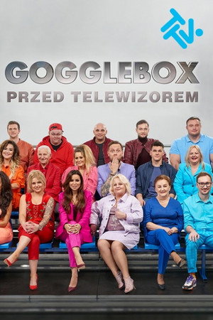 Gogglebox. Przed telewizorem.