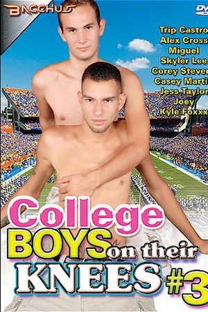 College Boys on Their Knees 3