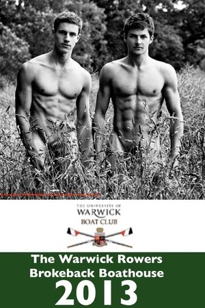 The Warwick Rowers - Brokeback Boathouse